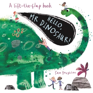 a lift the flat book - hello, mr dinosaur!