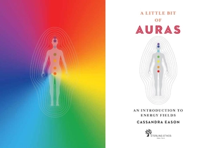a little bit of auras: an introduction to energy fields