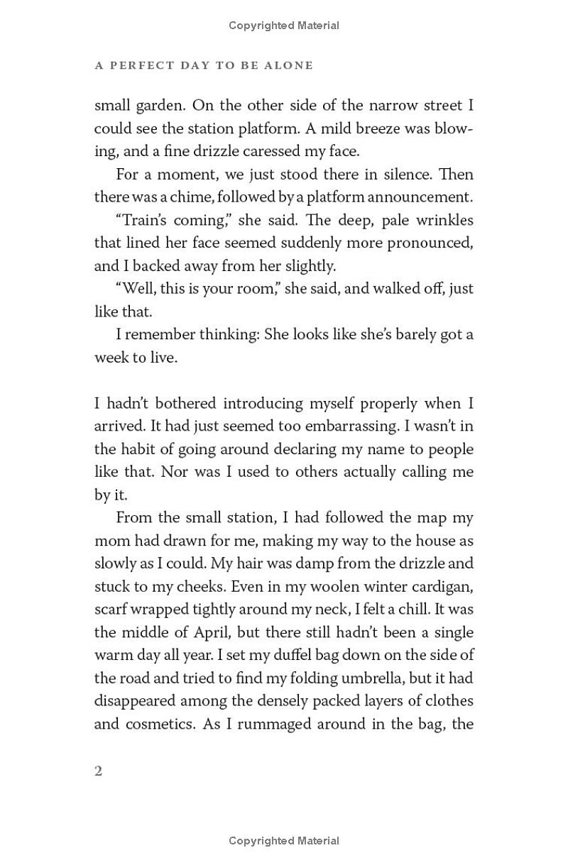 A Perfect Day To Be Alone