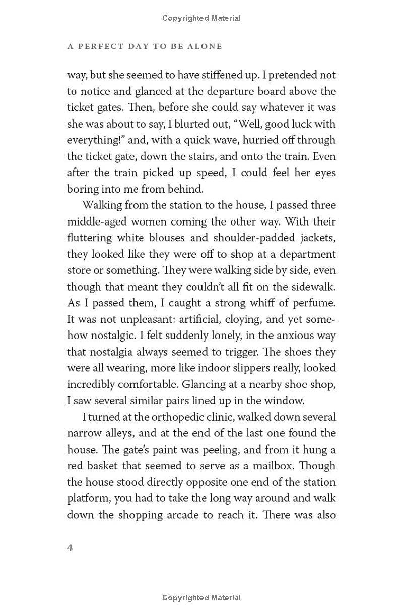 A Perfect Day To Be Alone