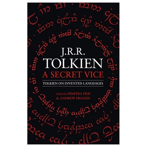 a secret vice: tolkien on invented languages