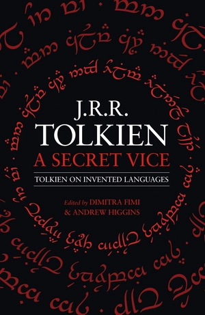 a secret vice: tolkien on invented languages