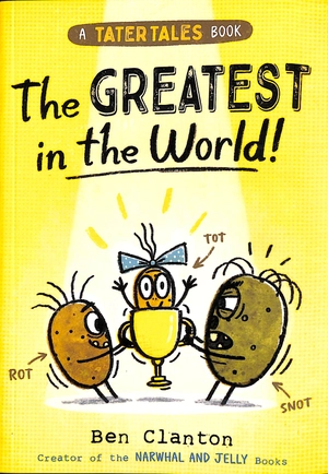 a tater tales book - the greatest in the world