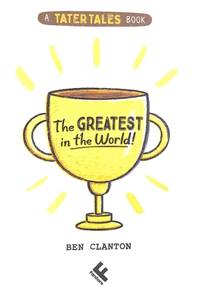 a tater tales book - the greatest in the world