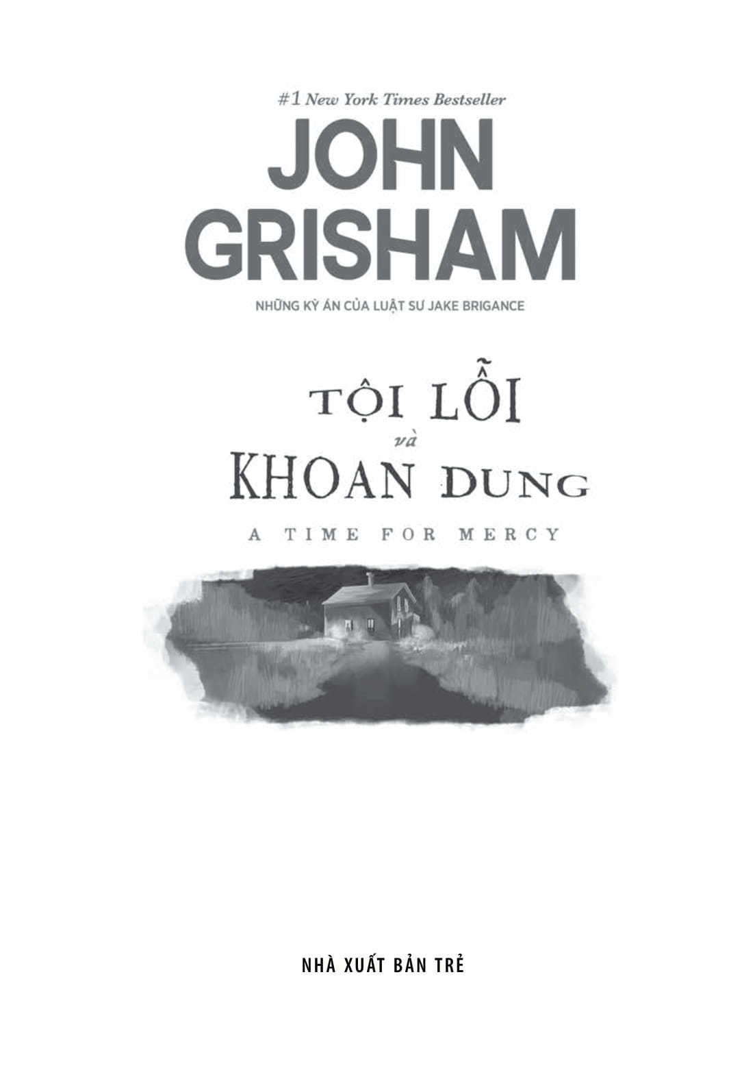 a time for mercy - tội lỗi và khoan dung
