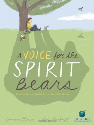 a voice for the spirit bears: how one boy inspired millions to save a rare animal
