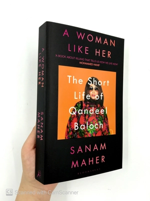 a woman like her: the short life of qandeel baloch