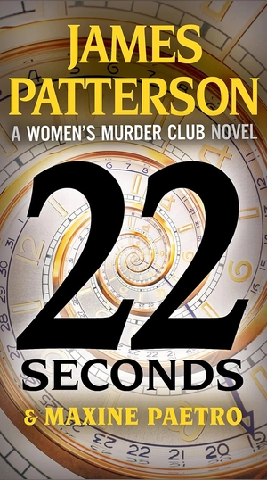 a women's murder club thriller - book 22 - 22 seconds