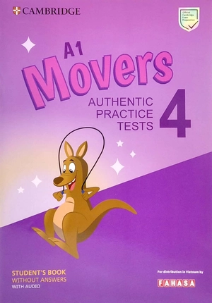 a1 movers 4 authentic practice tests: student's book without answers with audio - fahasa reprint edition