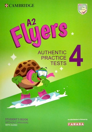 a2 flyers 4 authentic practice tests: student's book without answers with audio - fahasa reprint edition