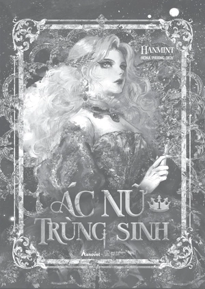 ác nữ trùng sinh - tập 1