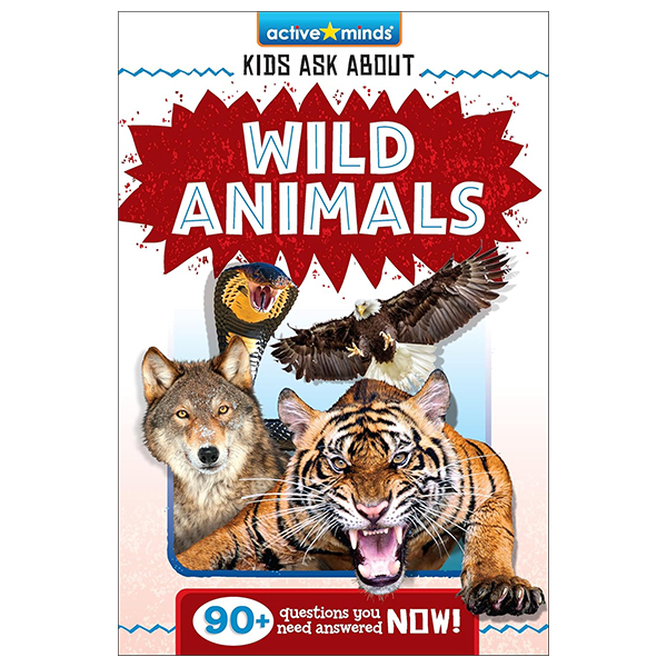 Active Minds - Kids Ask About Wild Animals