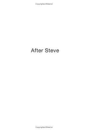 after steve: how apple became a trillion-dollar company and lost its soul