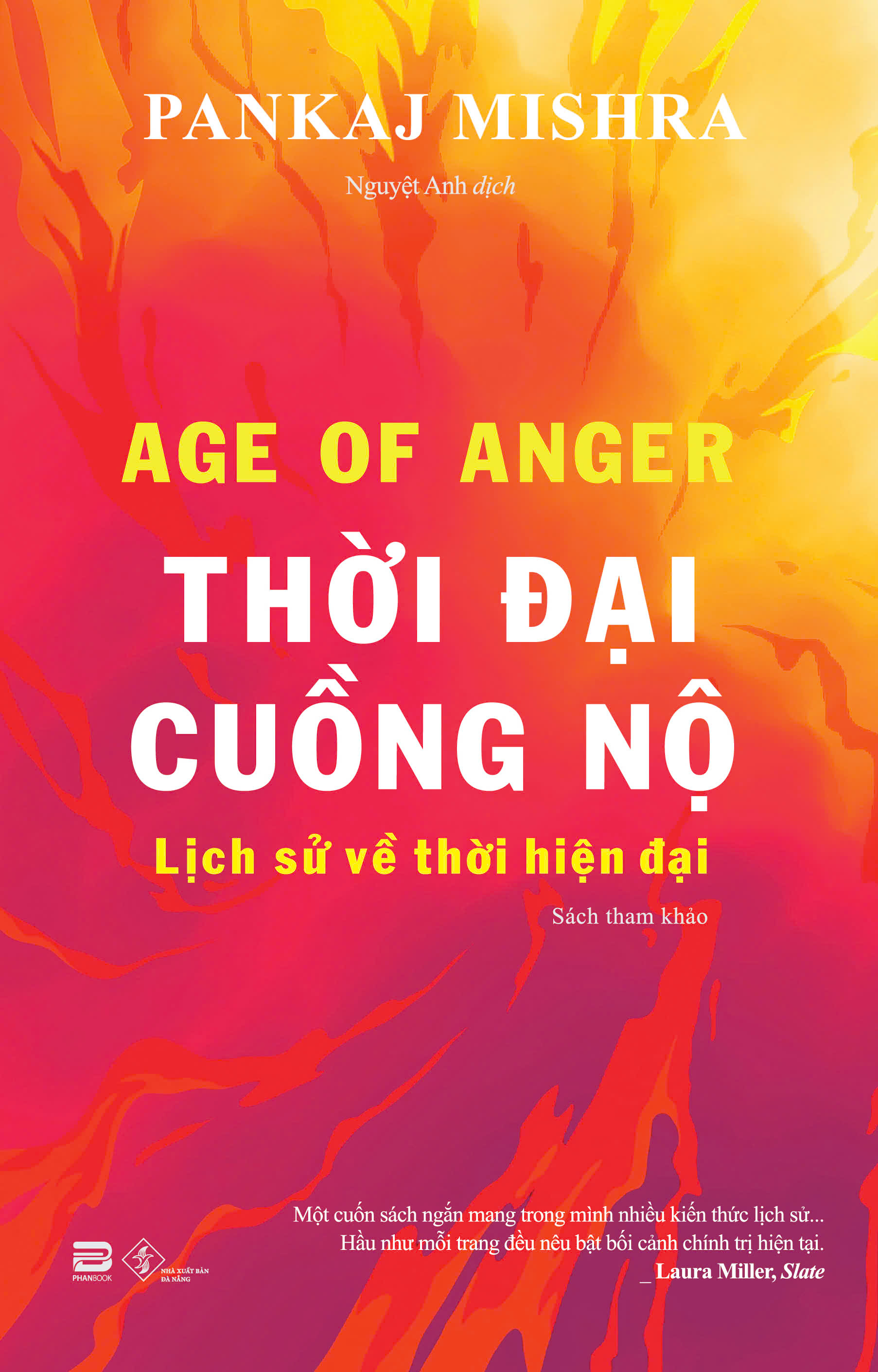 Age Of Anger - Thoi Dai Cuong No - Lich Su Ve Thoi Hien Dai