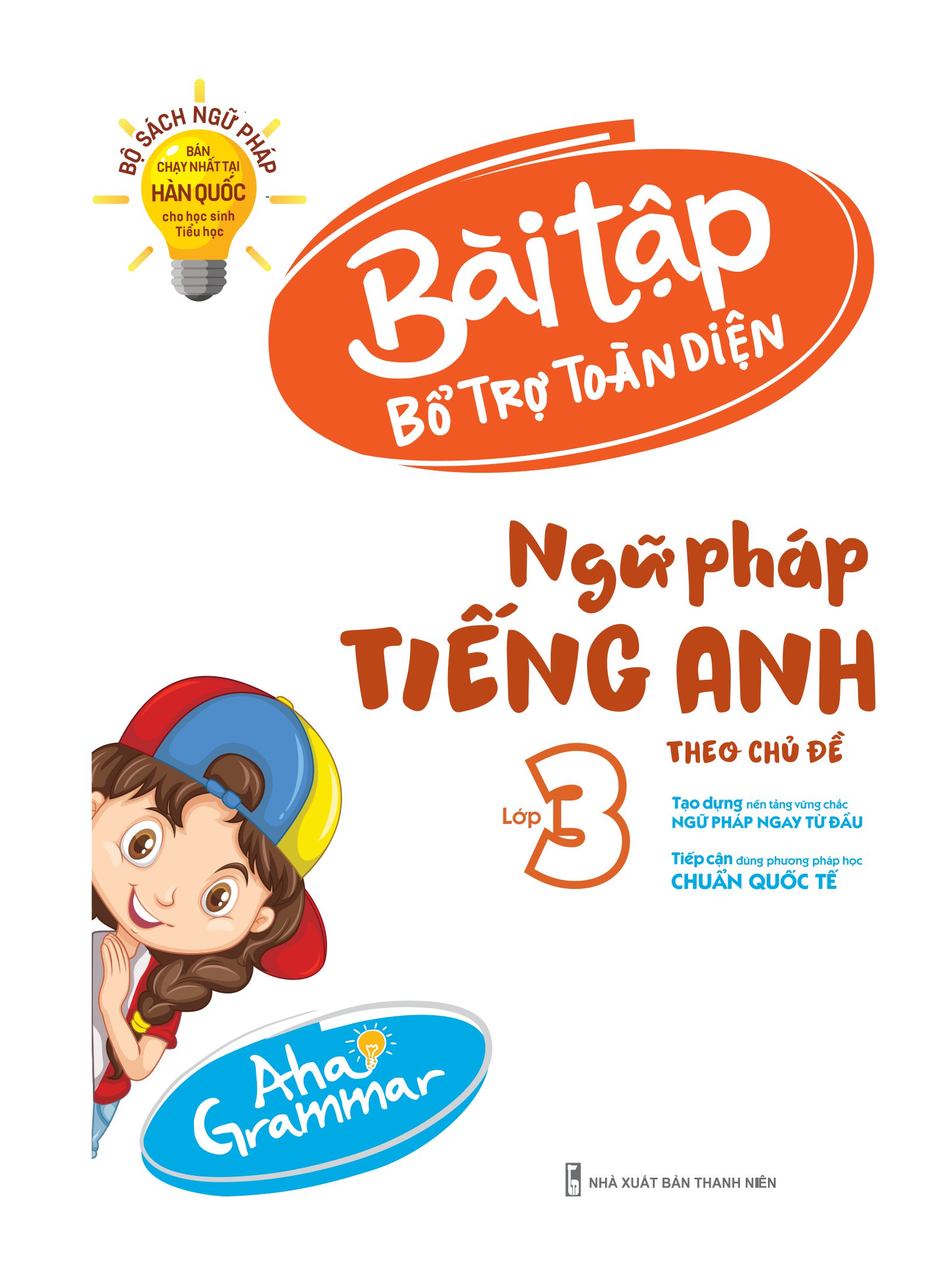 aha grammar bài tập bổ trợ toàn diện ngữ pháp tiếng anh lớp 3 (theo chủ đề)