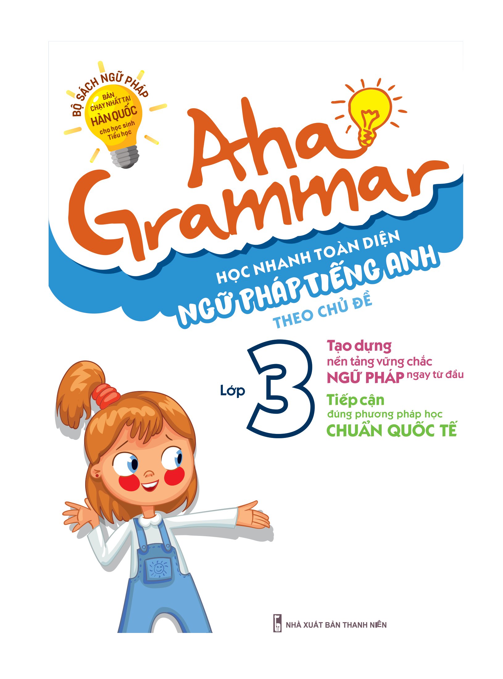 aha grammar học nhanh toàn diện ngữ pháp tiếng anh lớp 3 theo chủ đề