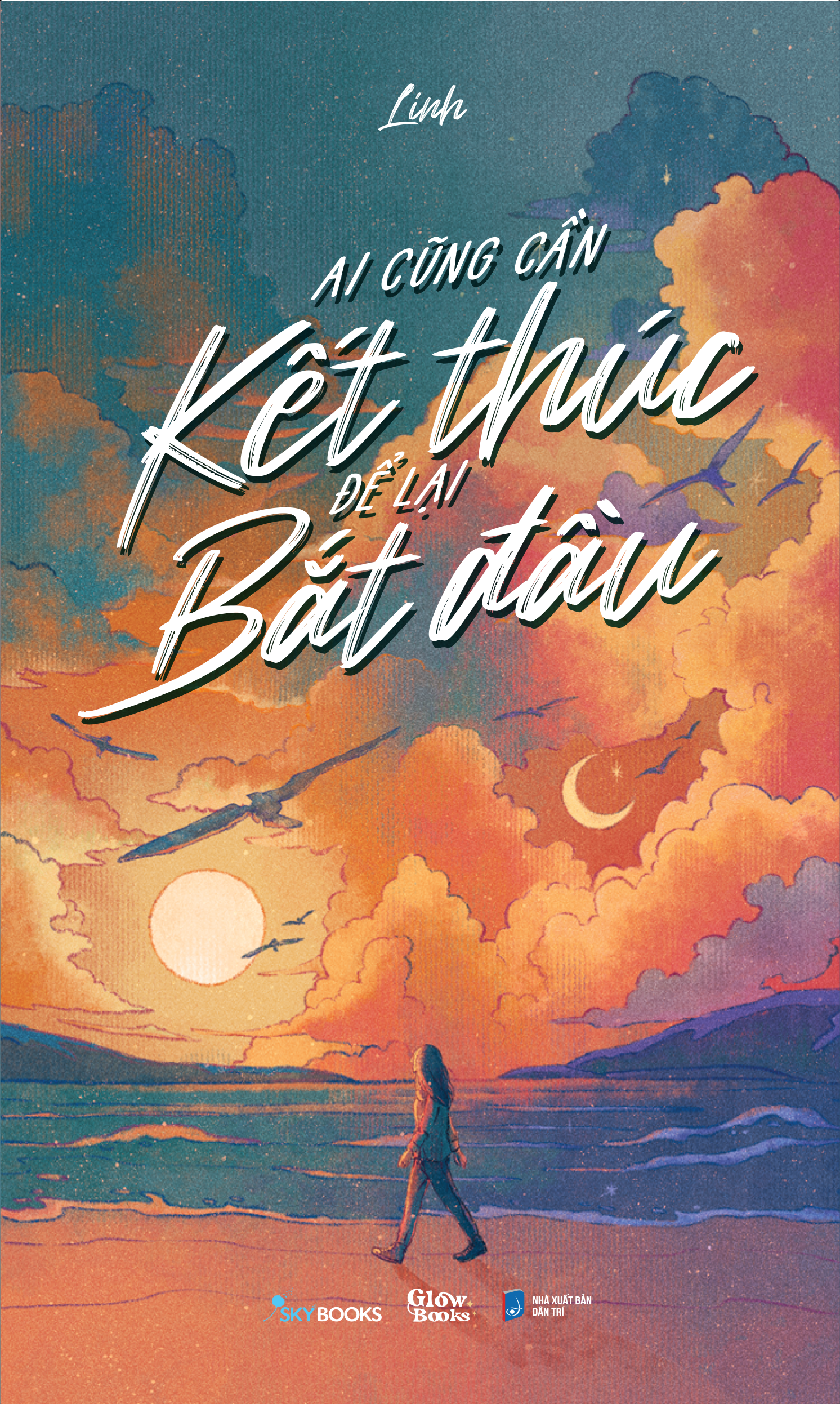 Ai Cung Can Ket Thuc De Lai Bat Dau