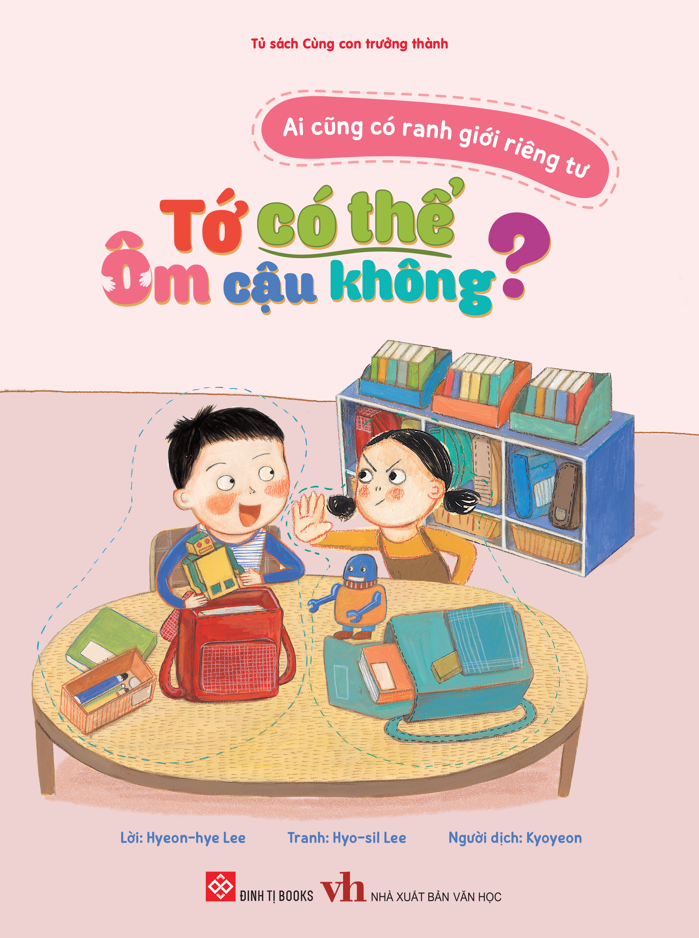 ai cũng có ranh giới riêng tư - tớ có thể ôm cậu không?