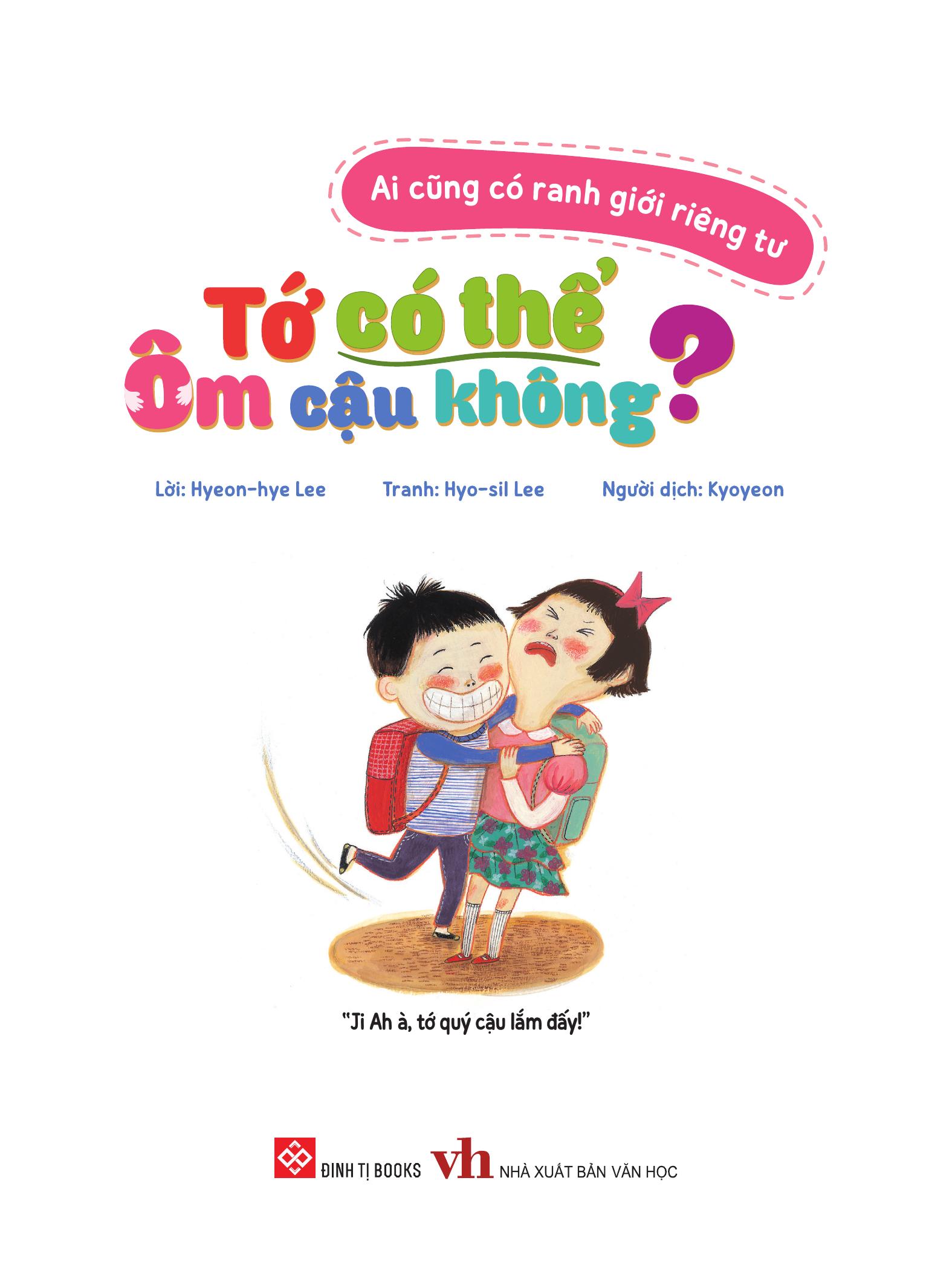 ai cũng có ranh giới riêng tư - tớ có thể ôm cậu không?