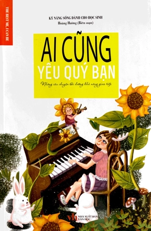 ai cũng yêu quý bạn - những câu chuyện bồi dưỡng khả năng giao tiếp