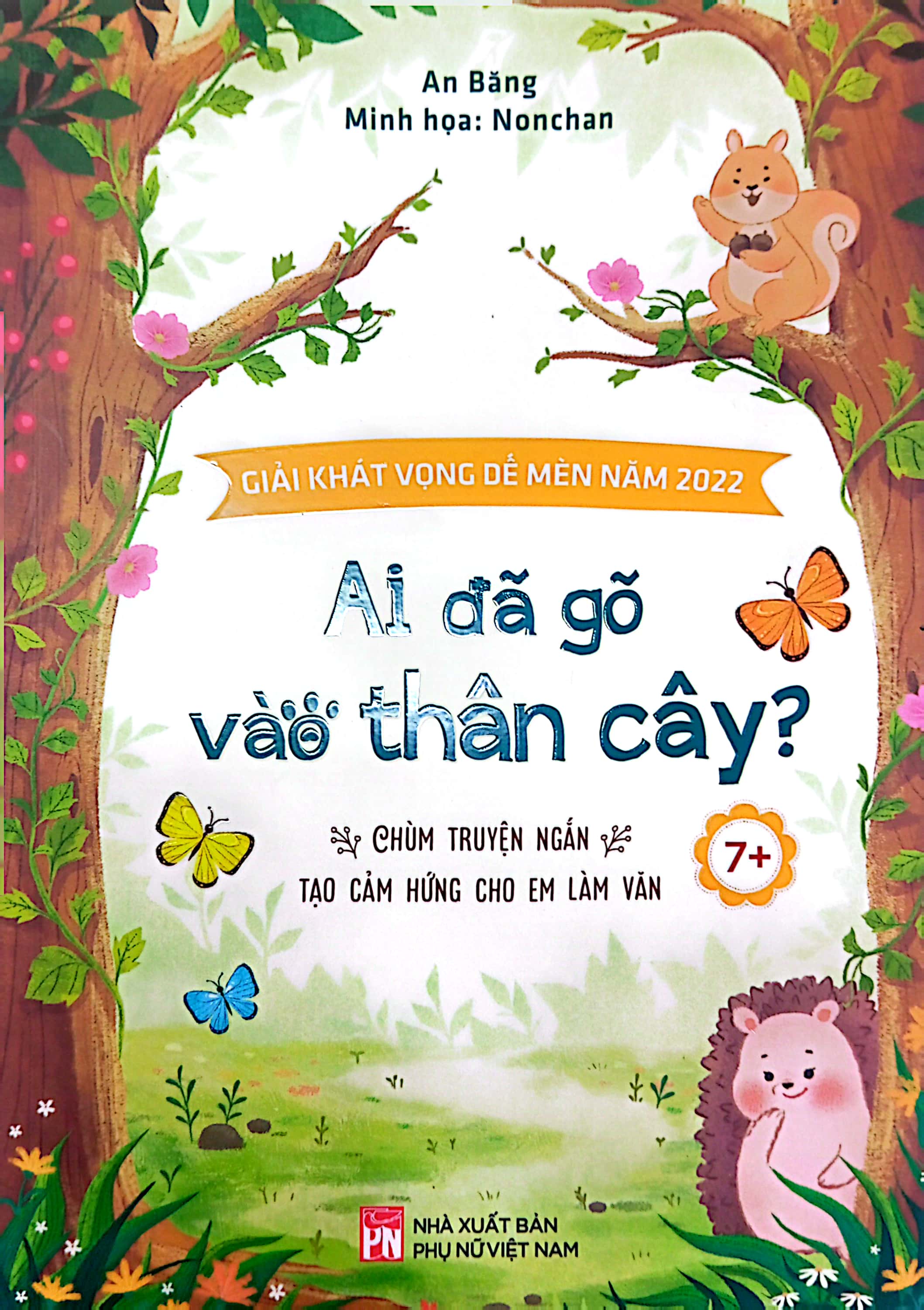 ai đã gõ vào thân cây? - chùm truyện ngắn tạo cảm hứng cho em làm văn