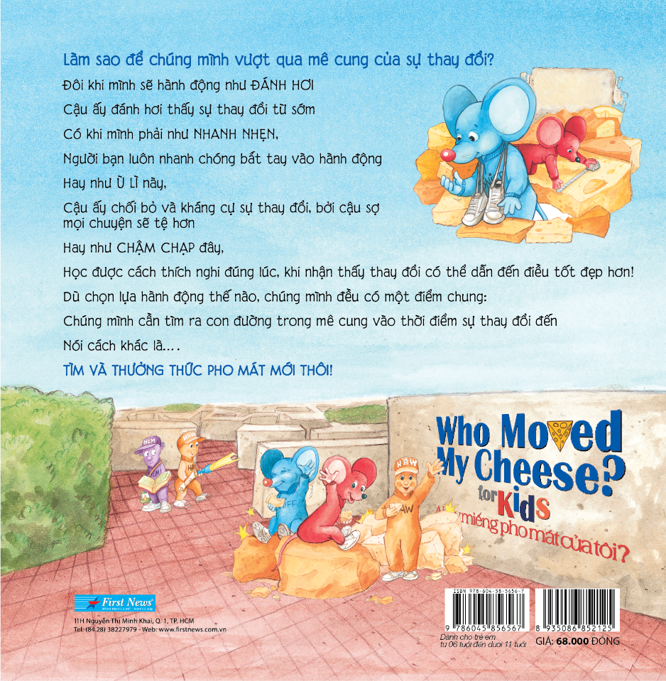 ai lấy miếng pho mát của tôi? - phiên bản dành cho độc giả nhí