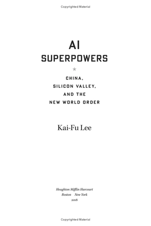 ai superpowers - china, silicon valley, and the new world order