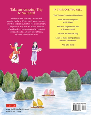 all about vietnam: projects & activities for kids: learn about vietnamese culture with stories, songs, crafts and games