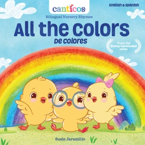 all the colors / de colores: bilingual nursery rhymes