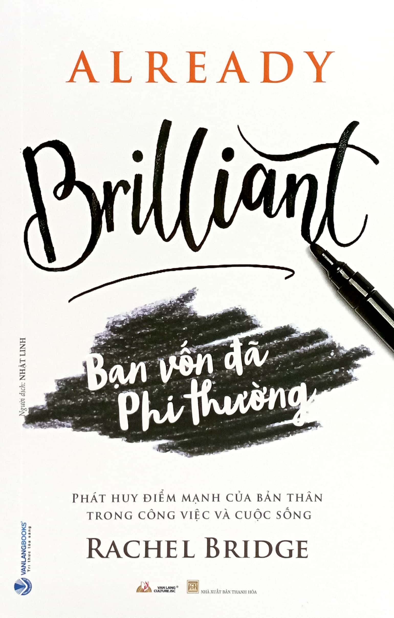 already brilliant - bạn vốn đã phi thường