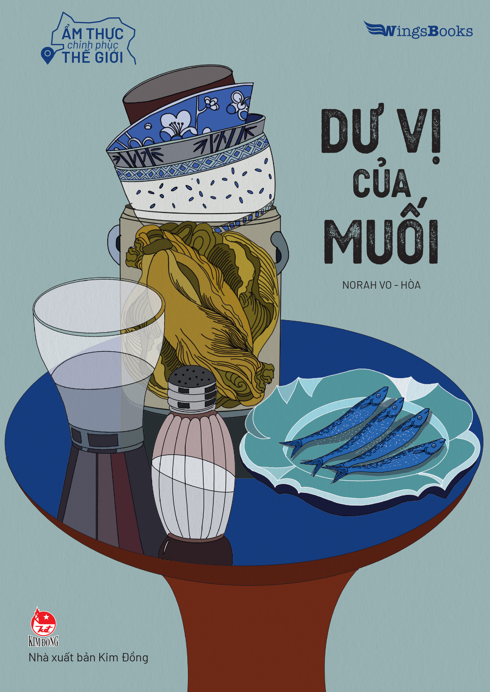 ẩm thực chinh phục thế giới - dư vị của muối