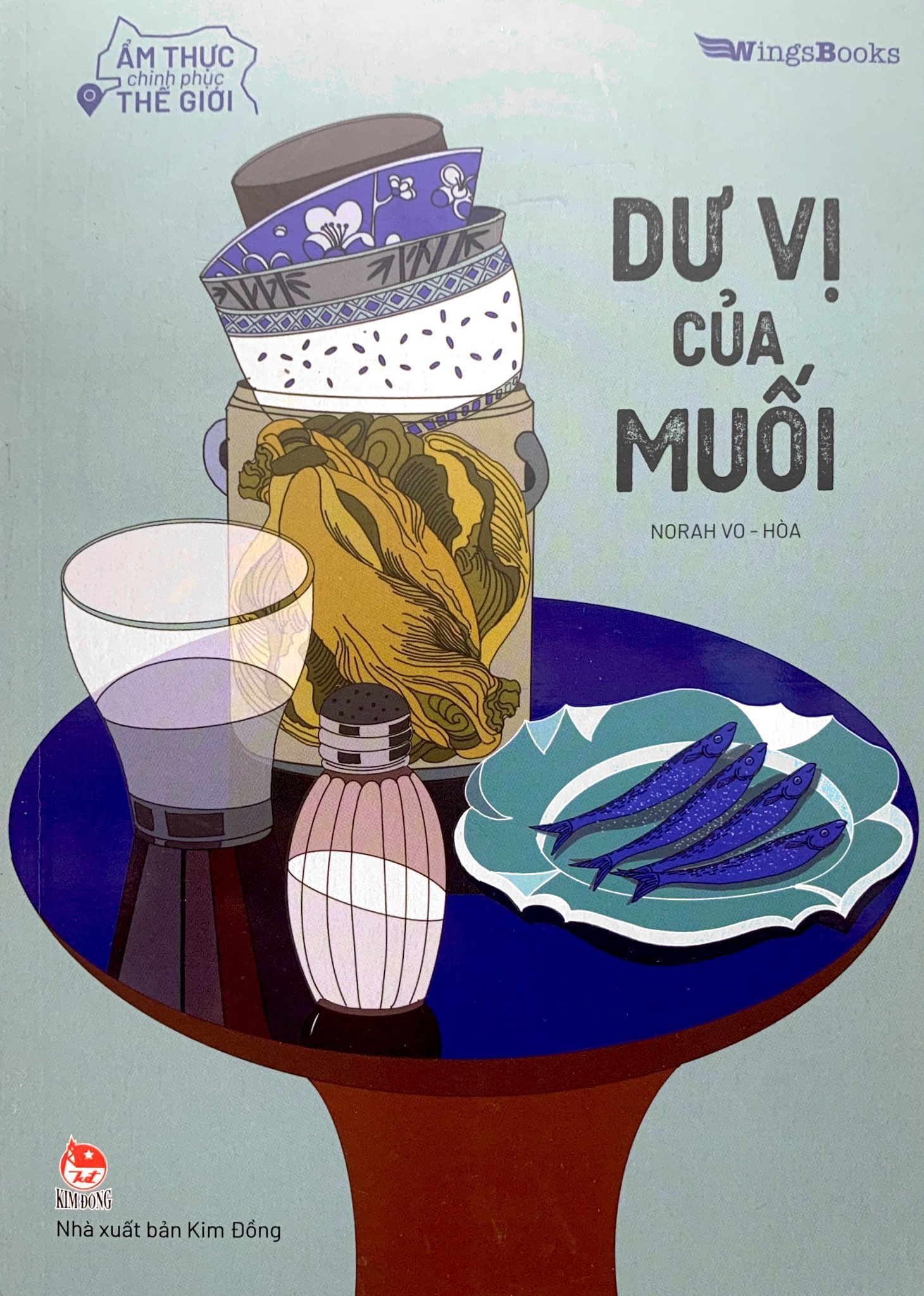 ẩm thực chinh phục thế giới - dư vị của muối