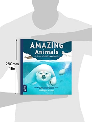 amazing animals: 100+ creatures that will boggle your mind