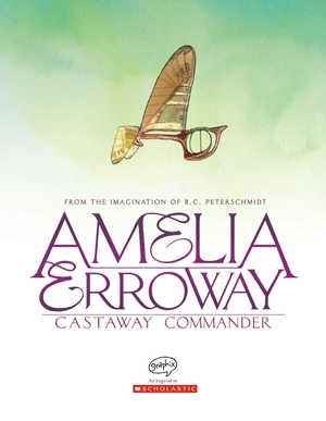 amelia erroway: castaway commander: a graphic novel