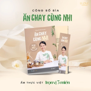 ăn chay cùng nhi - ẩm thực việt trọn vị 3 miền