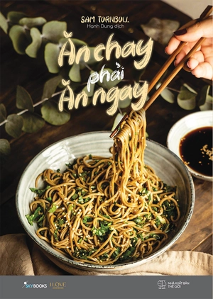 ăn chay phải ăn ngay