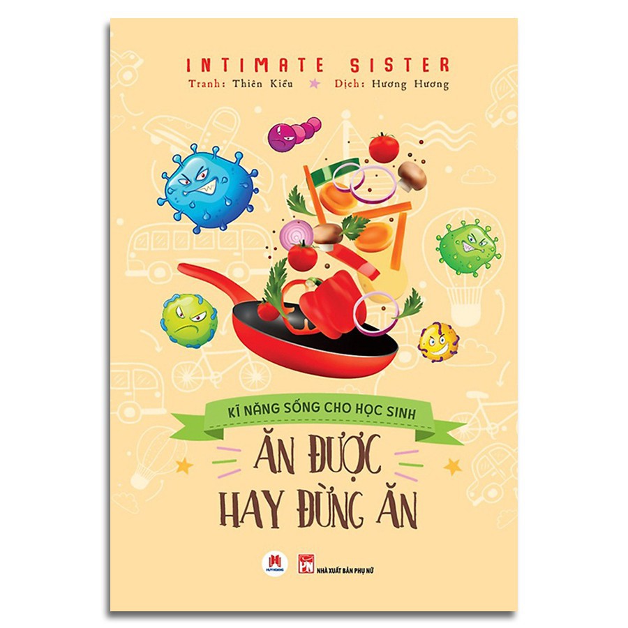 ăn được hay đừng ăn - kỹ năng sống cho học sinh