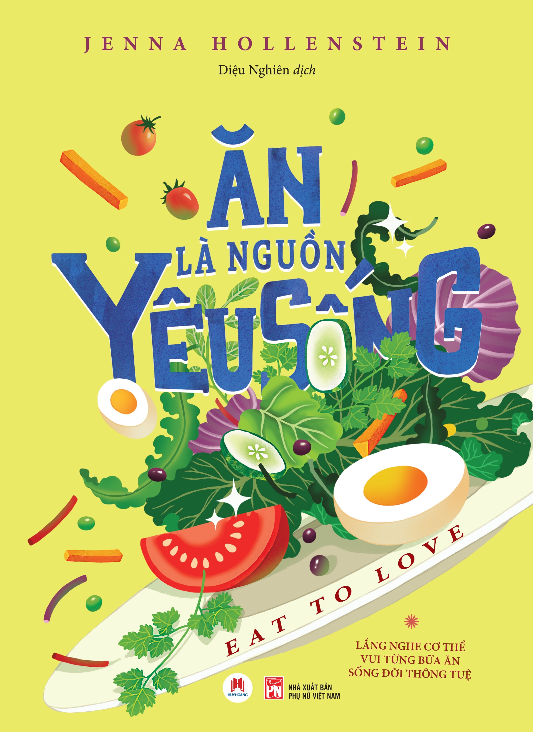 ăn là nguồn yêu sống