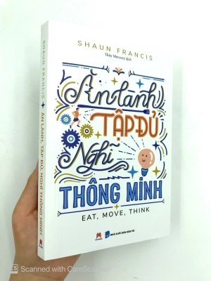 ăn lành, tập đủ, nghĩ thông minh
