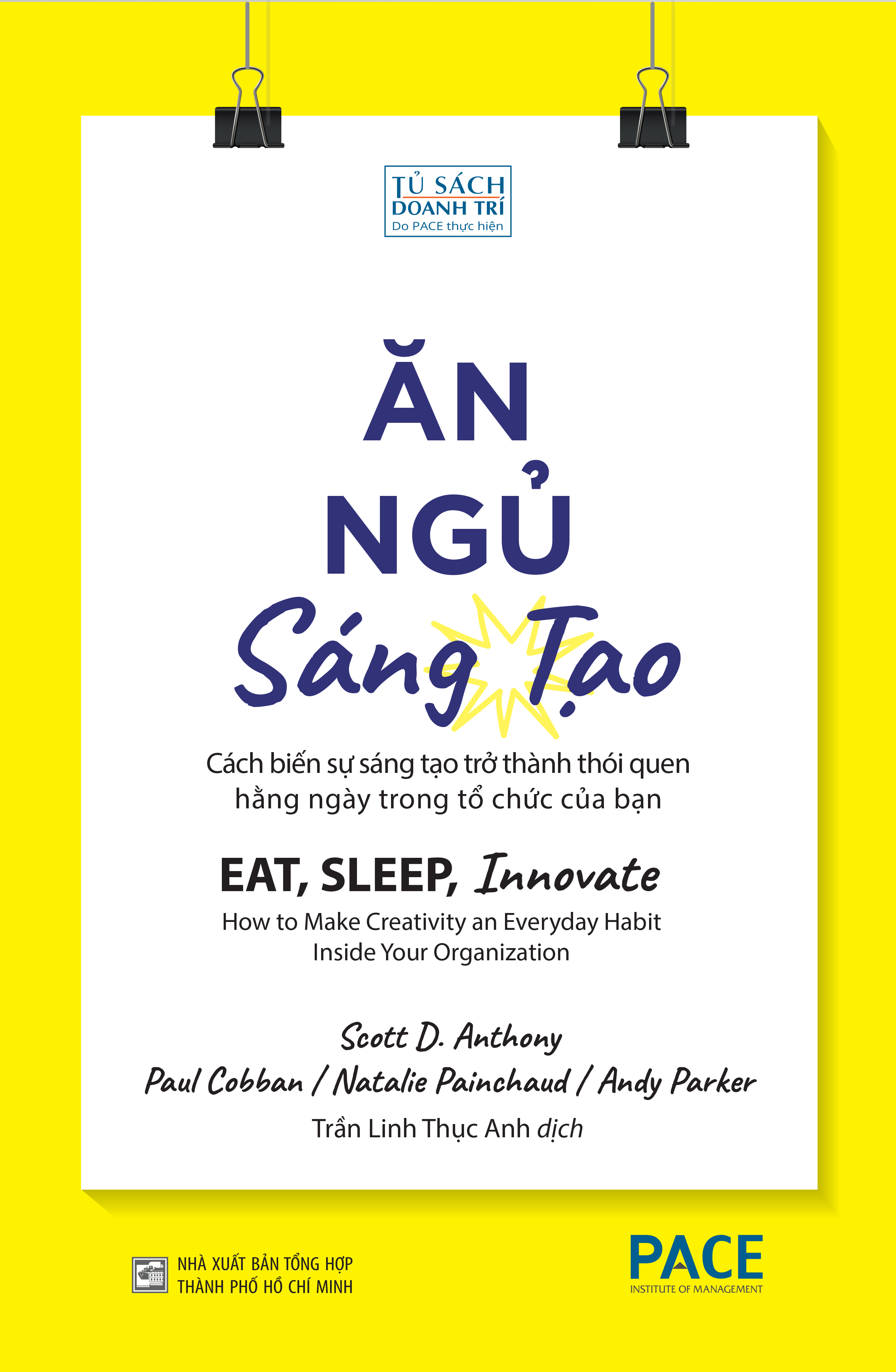ăn, ngủ, sáng tạo - eat, sleep, innovate