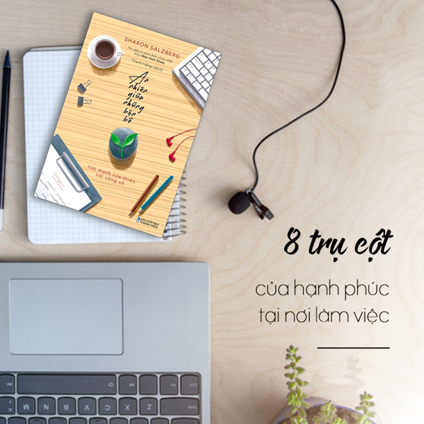 an nhiên giữa những bộn bề - sức mạnh của thiền nơi công sở