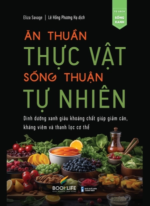 ăn thuần thực vật - sống thuận tự nhiên