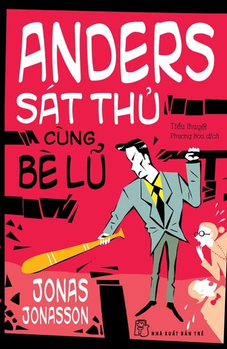 anders sát thủ cùng bè lũ (tái bản 2024)