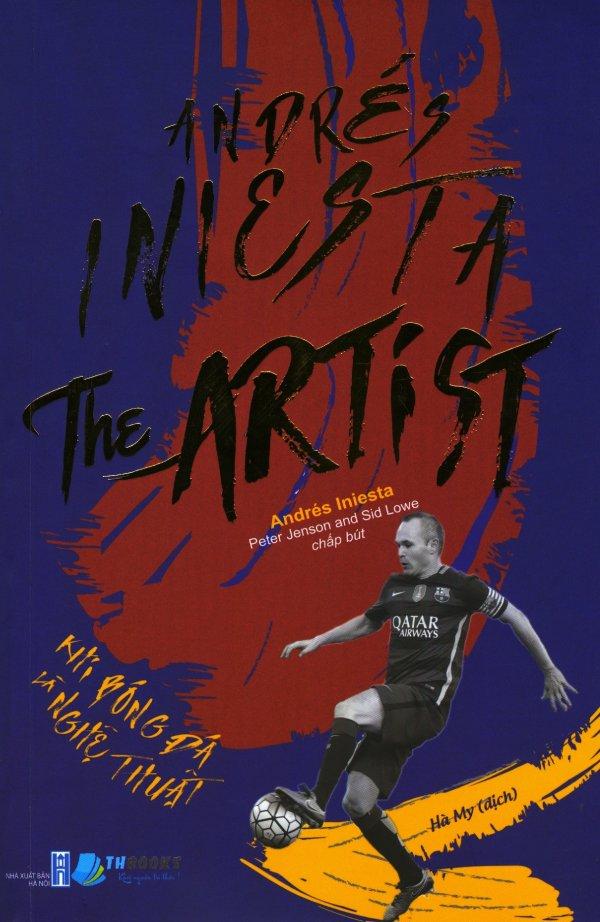 andrés iniesta the artist - khi bóng đá là nghệ thuật