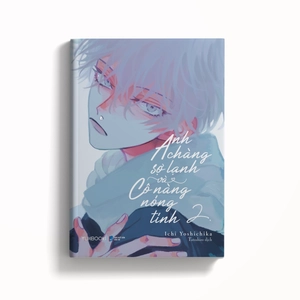 anh chàng sợ lạnh và cô nàng nóng tính - tập 2 - tặng kèm bookmark bế hình