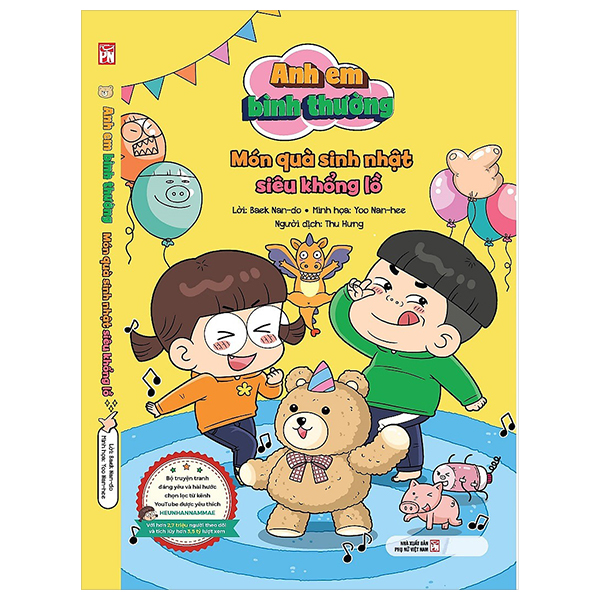 anh em bình thường - món quà sinh nhật siêu khổng lồ