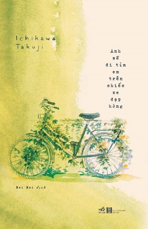 anh sẽ đi tìm em trên chiếc xe đạp hỏng