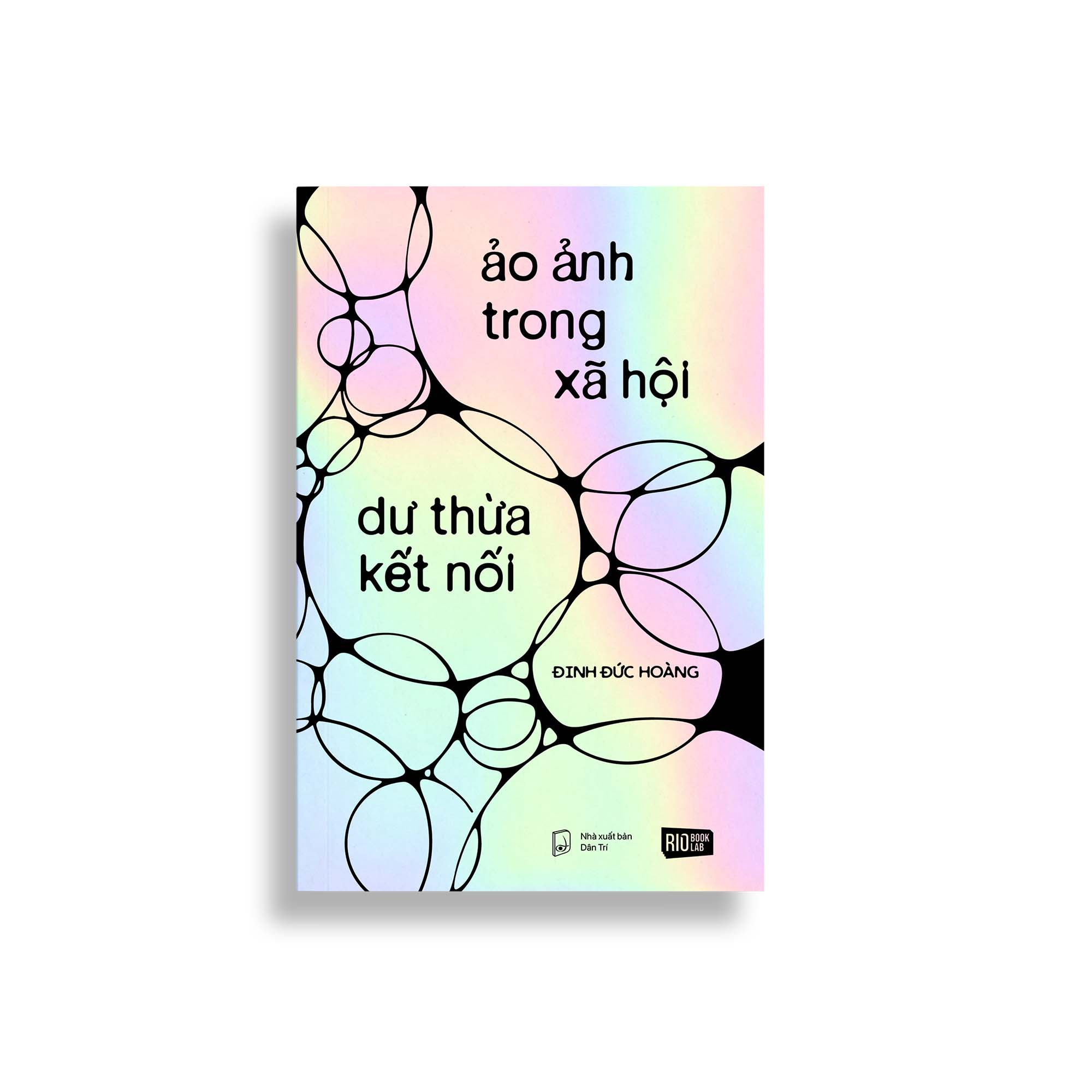 Ao Anh Trong Xa Hoi - Du Thua Ket Noi