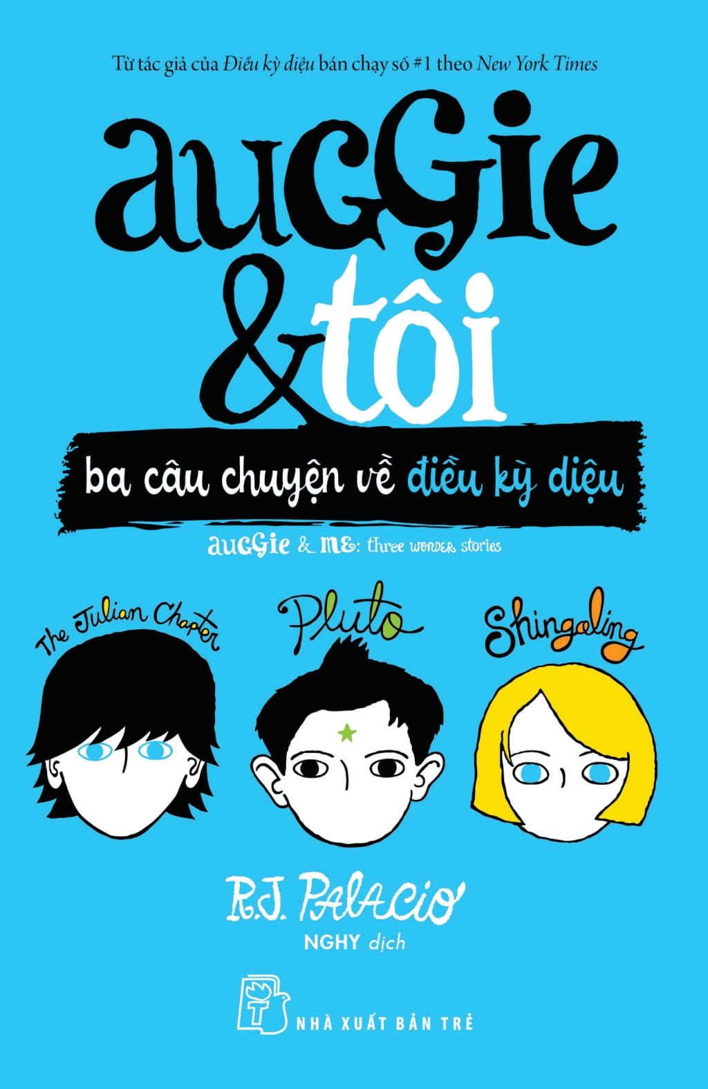 auggie & tôi: ba câu chuyện về điều kỳ diệu