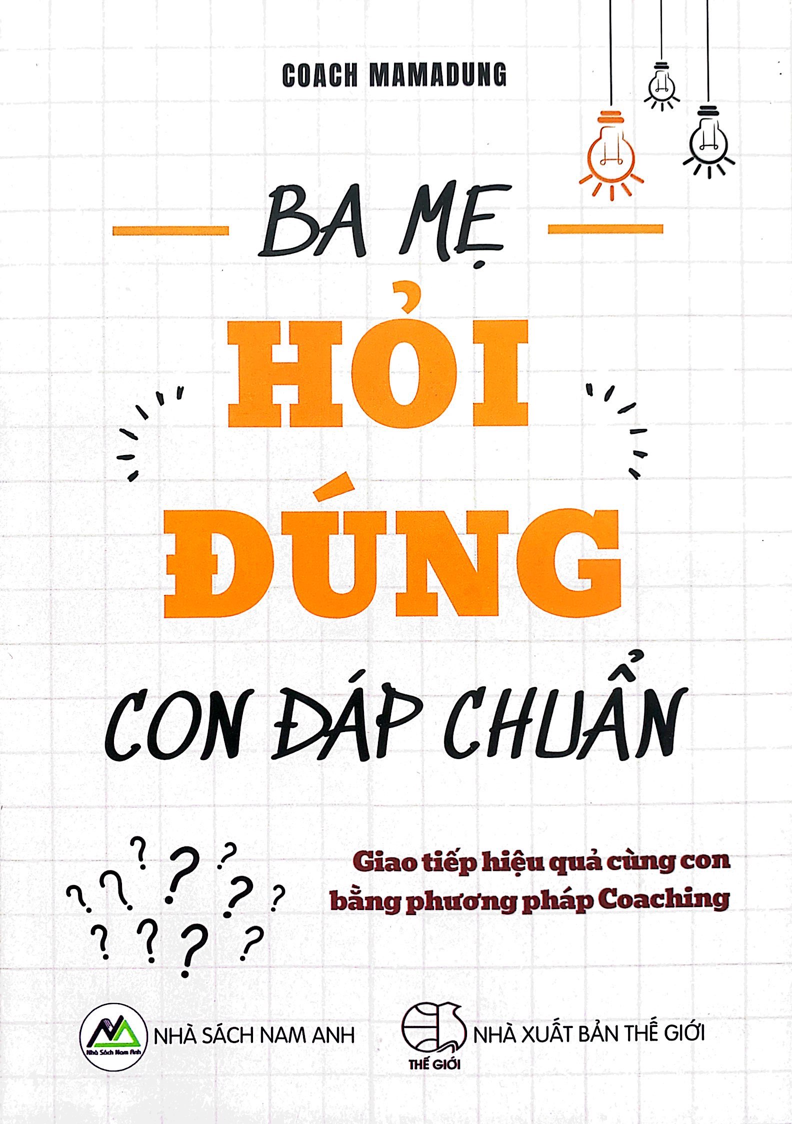 ba mẹ hỏi đúng - con đáp chuẩn